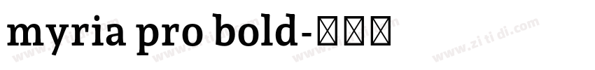 myria pro bold字体转换